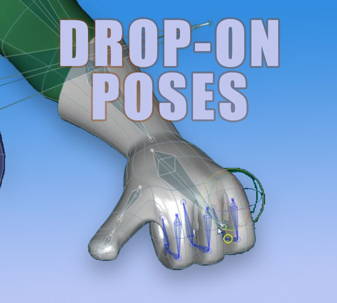 Making and Using Drop-On Poses